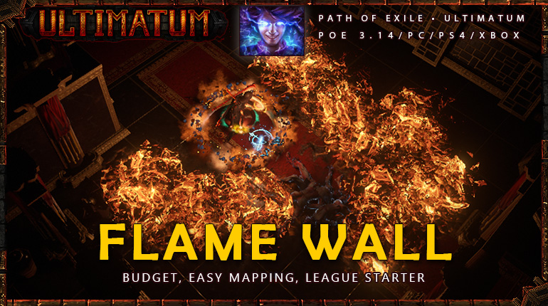 [Ultimatum] PoE 3.14 Elementalist Flame Wall Witch League Starter Build